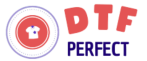 DTF Perfect